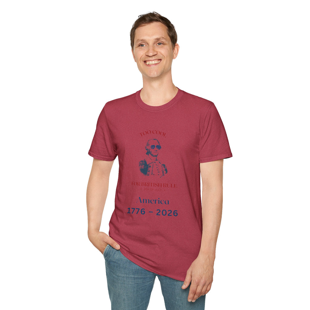 Too Cool George Washington T-Shirt | Vintage Patriotic 1776-2026