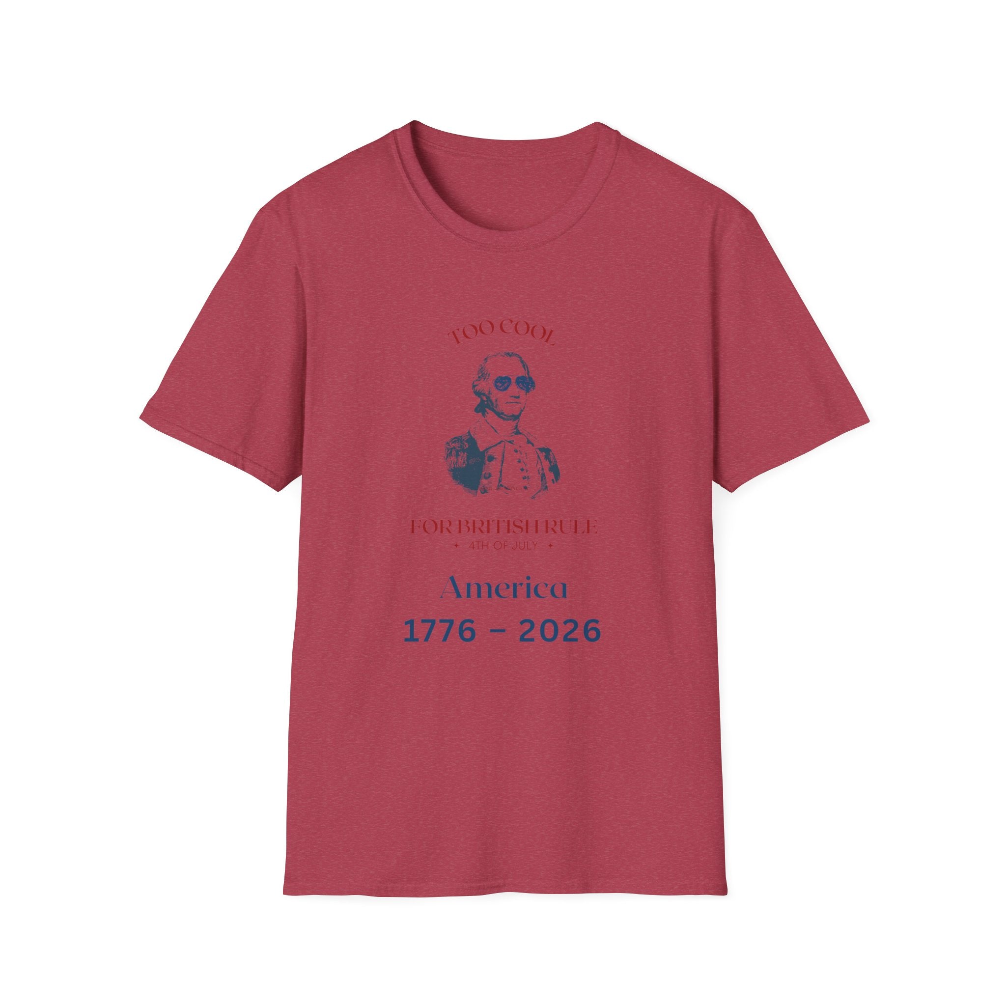 Too Cool George Washington T-Shirt | Vintage Patriotic 1776-2026