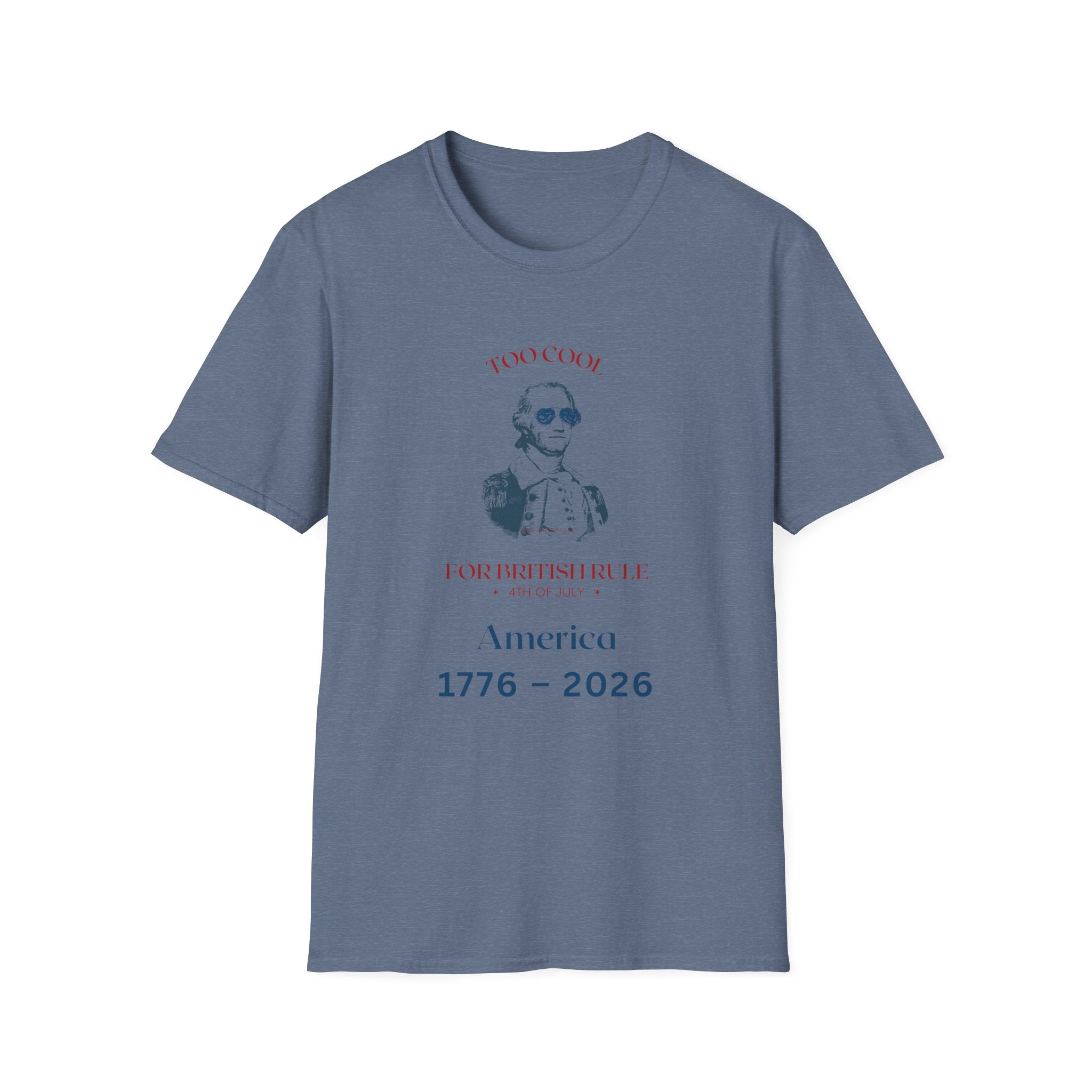 Too Cool George Washington T-Shirt | Vintage Patriotic 1776-2026